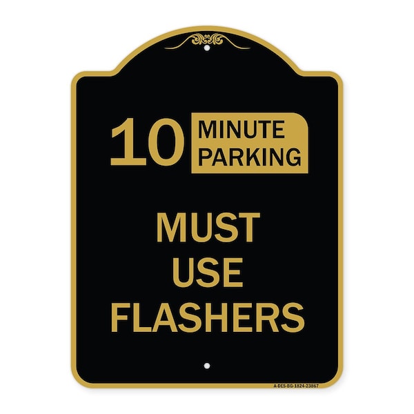 Signmission Must Use Flashers Choose Your Limit Minute Parking, Black & Gold Alum Sign, 18" x 24", BG-1824-23867 A-DES-BG-1824-23867 - main